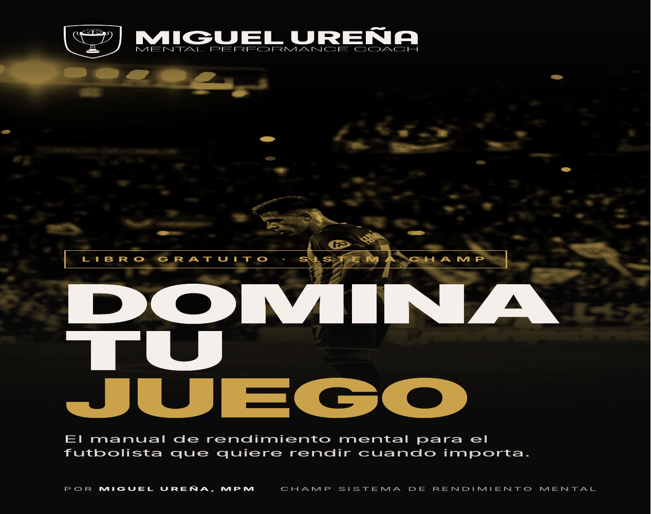 Portada del manual Domina tu Juego, de Miguel Ureña, MPM